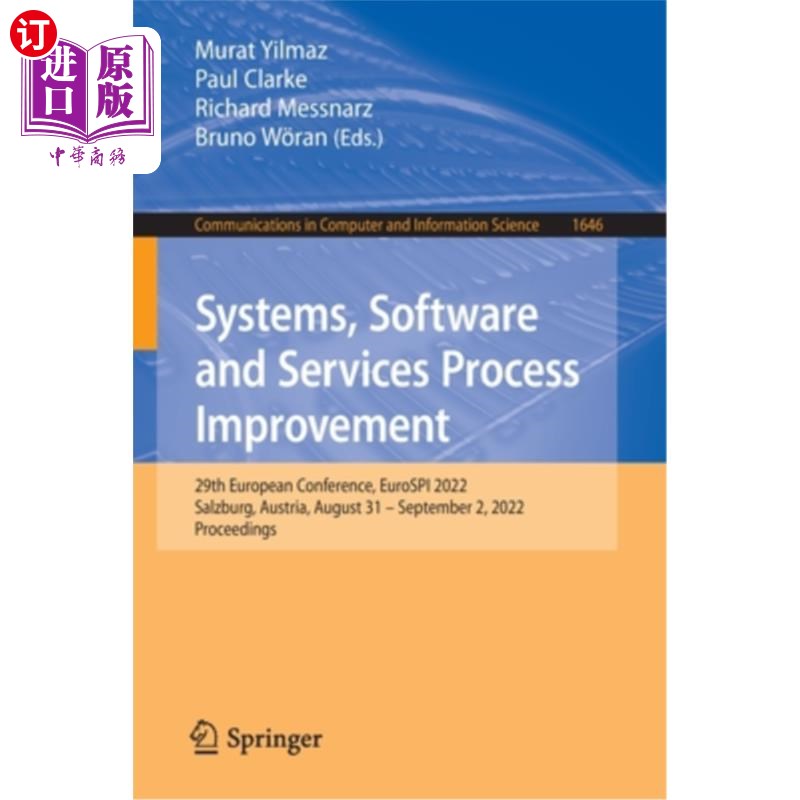 海外直订Systems, Software and Services Process Improvement: 29th European Conference, Eu 系统、软件和服务流程改进: