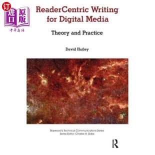 海外直订Readercentric Digital for Writing 数字媒体写作 and Practice Media 以读者为中心 Theory 理论与实践