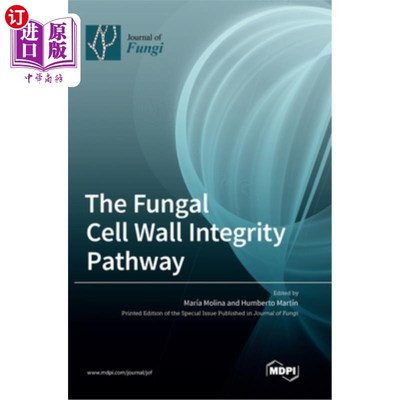 海外直订The Fungal Cell Wall Integrity Pathway 真菌细胞壁完整性途径