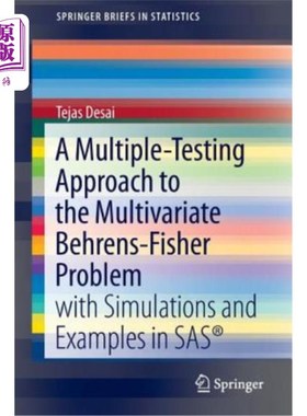 海外直订A Multiple-Testing Approach to the Multivariate Behrens-Fisher Problem: With Sim 多元Behrens-