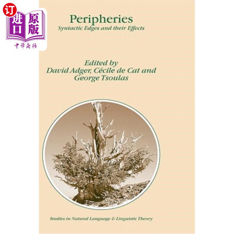 海外直订Peripheries: Syntactic Edges and Their Effects 边缘：句法边缘及其影响