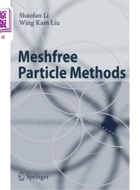 海外直订Meshfree Particle Methods 无网格粒子法