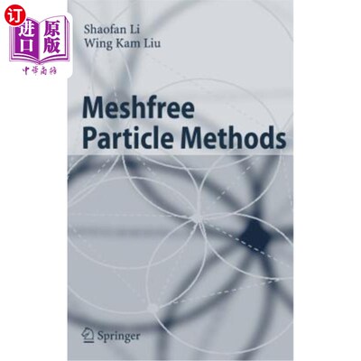 海外直订Meshfree Particle Methods 无网格粒子法