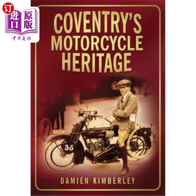 海外直订Coventry's Motorcycle Heritage 考文垂的摩托车遗产
