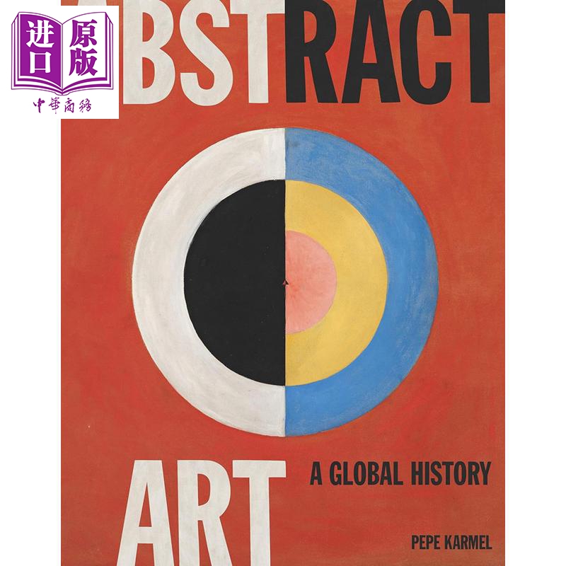 预售 Abstract Art 进口艺术 抽象艺术：全球史 T&H【中商原版】