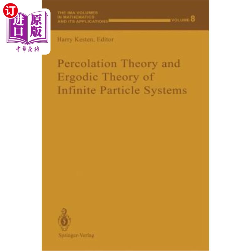海外直订Percolation Theory and Ergodic Theory of Infinite Particle Systems 无限粒子系统的渗流理论和遍历理论