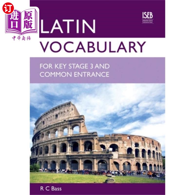 海外直订Latin Vocabulary for Key Stage 3 and Common Entr... 关键阶段3和普通入学拉丁文词汇