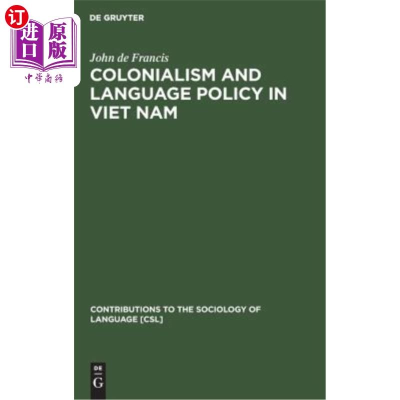 海外直订Colonialism and Language Policy in Viet Nam 越南的殖民主义和语言政策