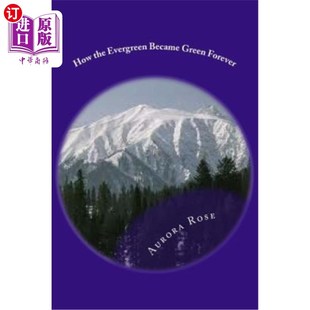 Became Evergreen Green Forever 海外直订How 常青树是如何永远变绿 the