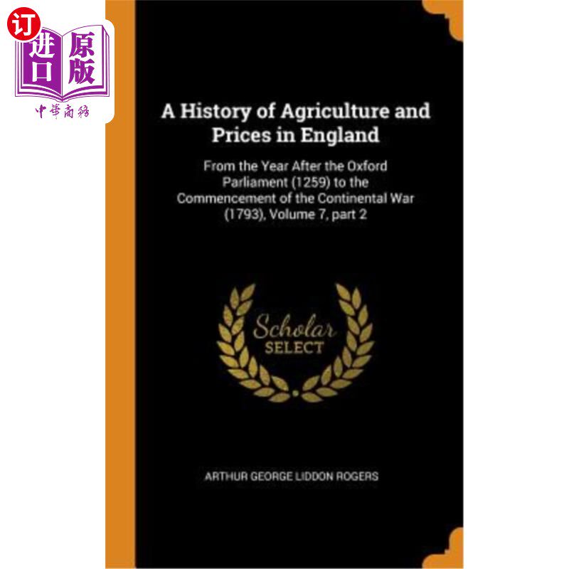 海外直订A History of Agriculture and Prices in England: From the Year After the Oxford P 英国农业和价格的历史：从牛津议属于什么档次？