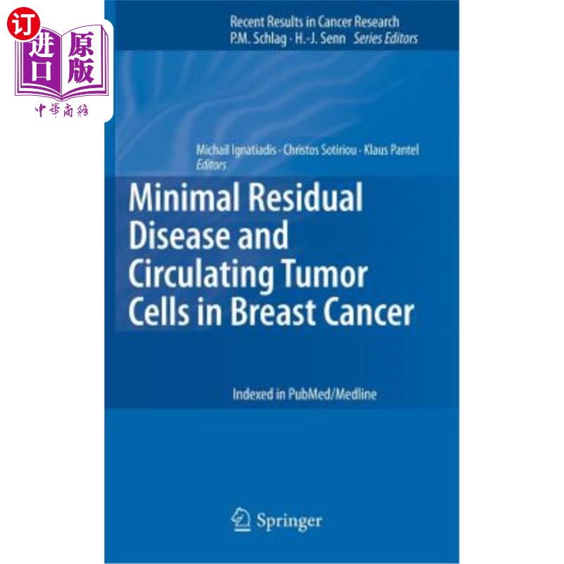 海外直订医药图书Minimal Residual Disease and Circulating Tumor Cells in Breast Cancer 乳腺癌中微量残留病变和循环肿