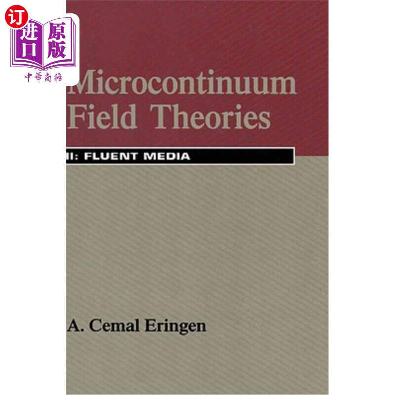 海外直订Microcontinuum Field Theories: II. Fluent Media 微连续场理论：2。流畅的媒体