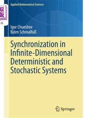 海外直订Synchronization in Infinite-Dimensional Deterministic and Stochastic Systems 无限维确定性和随机系统的同步