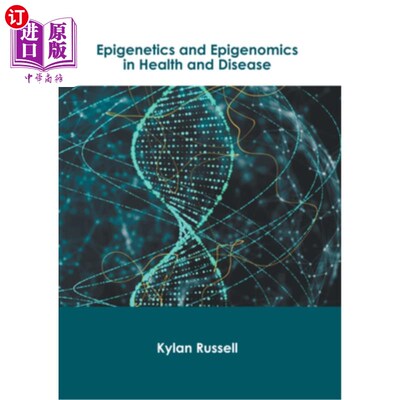 海外直订医药图书Epigenetics and Epigenomics in Health and Disease 健康与疾病中的表观遗传学和表观基因组学