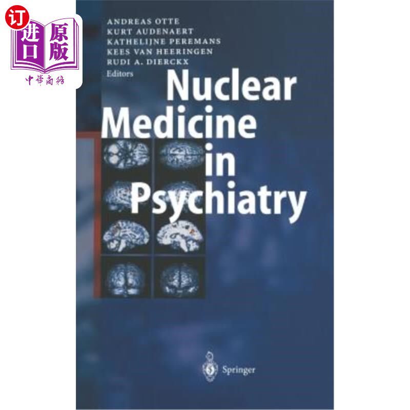 海外直订医药图书Nuclear Medicine in Psychiatry 精神病学中的核医学