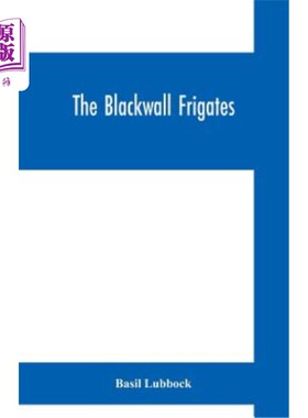 海外直订The Blackwall frigates 黑墙护卫舰