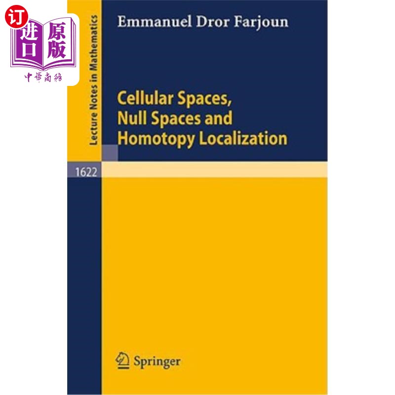 海外直订Cellular Spaces, Null Spaces and Homotopy Localization 元胞空间，零空间和同伦定位