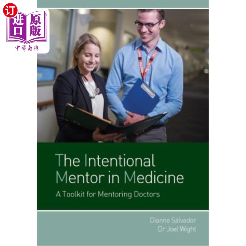 海外直订医药图书The Intentional Mentor in Medicine: A Toolkit for Mentoring Doctors 医学中的有意导师:指导医生的工具