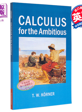 现货 雄心勃勃的微积分 英文原版 Calculus for the ambitious T W Koerner【中商原版】