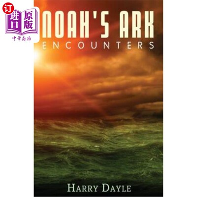 海外直订Noah's Ark: Encounters 诺亚方舟：遭遇战