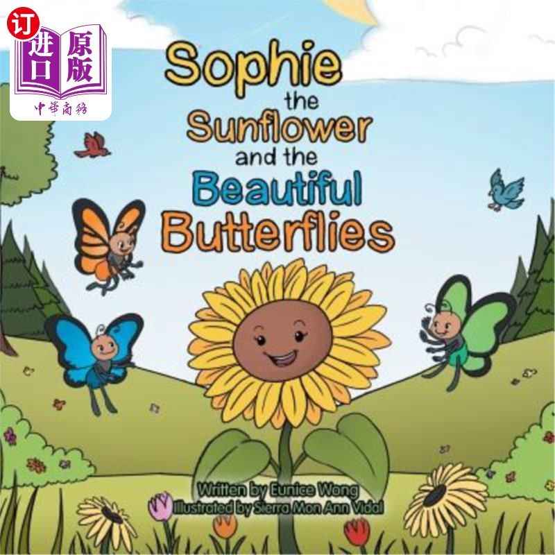 【中商海外直订】sophie the sunflower and the beautiful