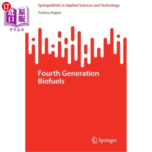 海外直订Fourth Generation Biofuels 第四代生物燃料