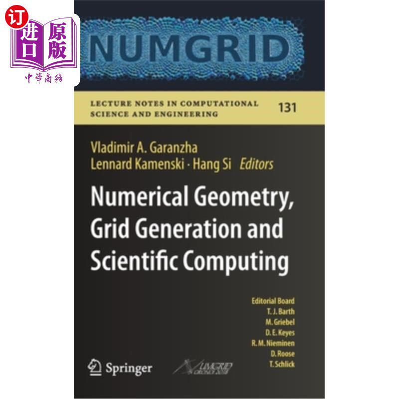海外直订Numerical Geometry, Grid Generation and Scientific Computing: Proceedings of the 数值几何、网格生成和科学计