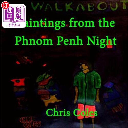 海外直订Paintings from the Phnom Penh Night 金边之夜的绘画