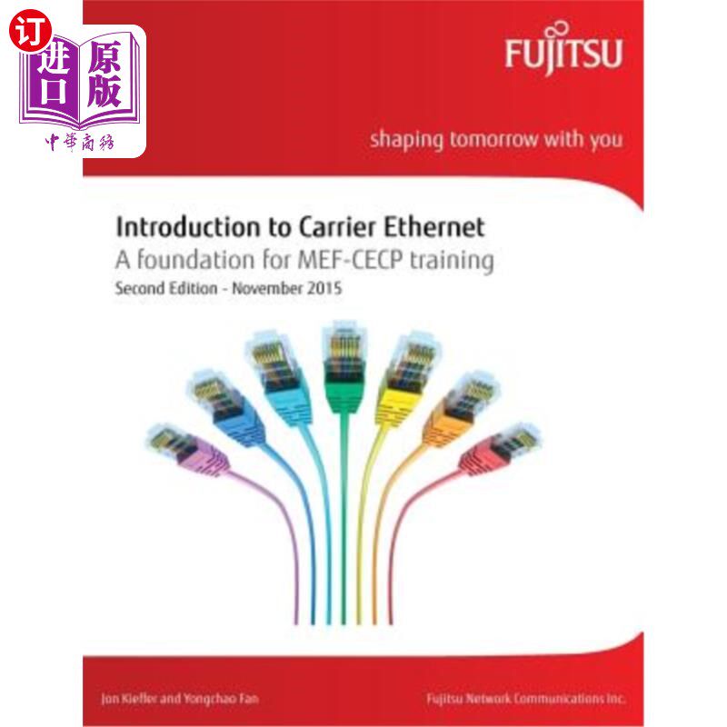 海外直订Introduction to Carrier Ethernet: A foundation for MEF-CECP training 载波以太网简介：MEF CECP培训的基础