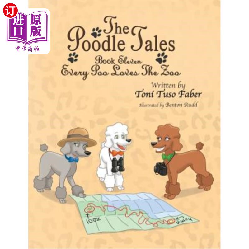 海外直订The Poodle Tales: Book Eleven: Every Poo Loves the Zoo