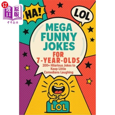海外直订Mega Funny Jokes for 7 Year Olds 200+ Hilarious Jokes to Keep Kids Laughing: Sil 超级有趣的笑话为7岁的孩子2