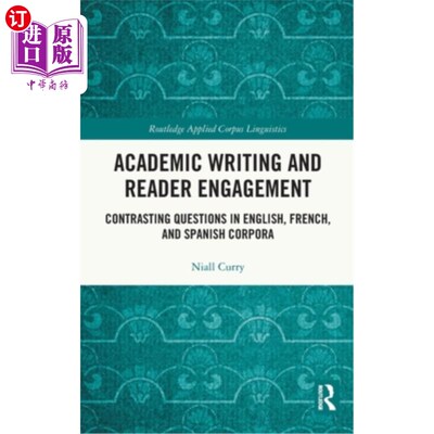 海外直订Academic Writing and Reader Engagement: Contrasting Questions in English, French 学术写作与读者参与：英语、