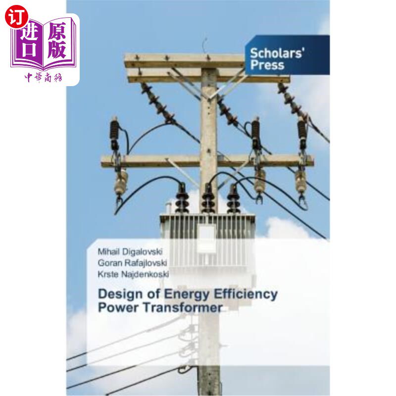 海外直订Design of Energy Efficiency Power Transformer 节能电力变压器的设计