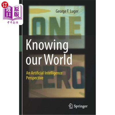 海外直订Knowing our World: An Artificial Intelligence Perspective 了解我们的世界:人工智能的视角
