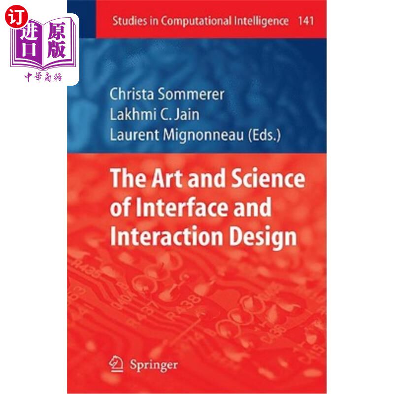 海外直订The Art and Science of Interface and Interaction Design (Vol. 1) 界面与交互设计的艺术与科学(第一卷)