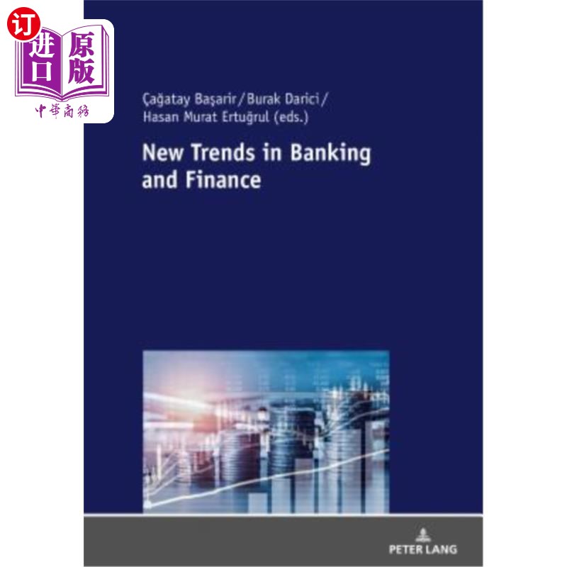 海外直订New Trends in Banking and Finance 银行业和金融业的新趋势