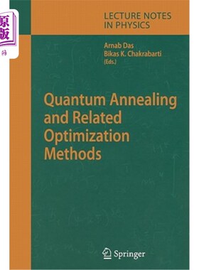 海外直订Quantum Annealing and Related Optimization Methods 量子退火及其优化方法