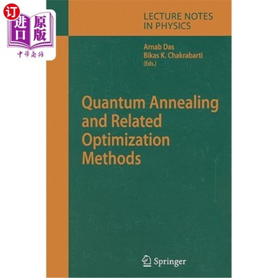 海外直订Quantum Annealing and Related Optimization Methods 量子退火及其优化方法