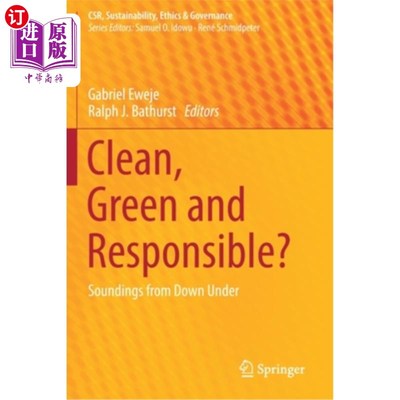 海外直订Clean, Green and Responsible?: Soundings from Down Under 清洁、绿色、负责任?:来自澳大利亚的声音