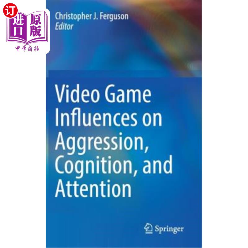 海外直订Video Game Influences on Aggression, Cognition, and Attention 电子游戏对攻击性、认知和注意力的影响