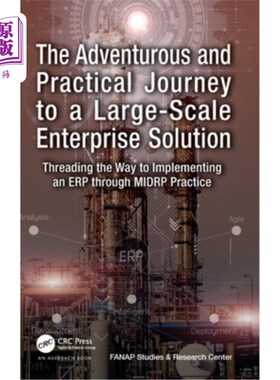 海外直订The Adventurous and Practical Journey to a Large-Scale Enterprise Solution: Thre 大型企业解决方案的冒险和实