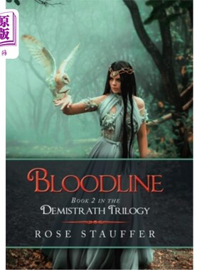 海外直订Bloodline: Book 2 in the Demistrath Trilogy 血统:德米斯特三部曲的第2部