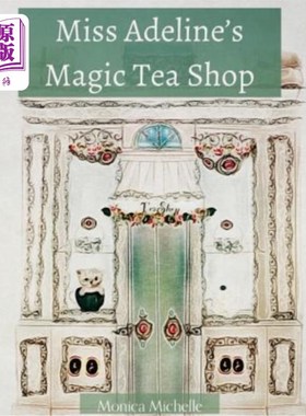 海外直订Miss Adeline's Magic Tea Shop 艾德琳小姐的魔法茶馆
