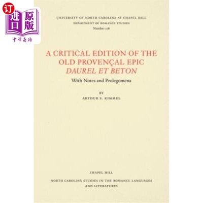 海外直订A Critical Edition of the Old Proven?al Epic Daurel et Beton: With Notes and Pro 旧普罗旺斯的批判版?al史诗D