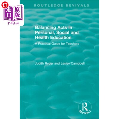 海外直订Balancing Acts in Personal, Social and Health Education: A Practical Guide for T 个人、社会和健康教育中的平