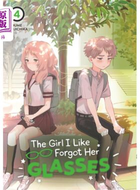 海外直订The Girl I Like Forgot Her Glasses 04 我喜欢的女孩忘了带眼镜