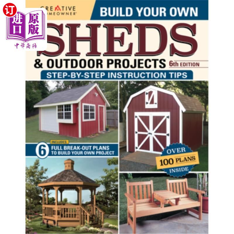 海外直订Build Your Own Sheds & Outdoor Projects Manual, Sixth Edition 建立你自己的棚屋和户外项目手册，第六版