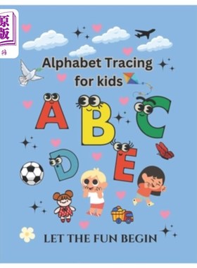 海外直订Alphabets tracing book for kids: An Alphabet toddler tracing book 儿童字母描画书：一个字母幼儿描画书