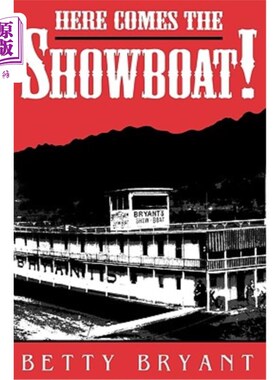 海外直订Here Comes the Showboat! 炫耀船来了!