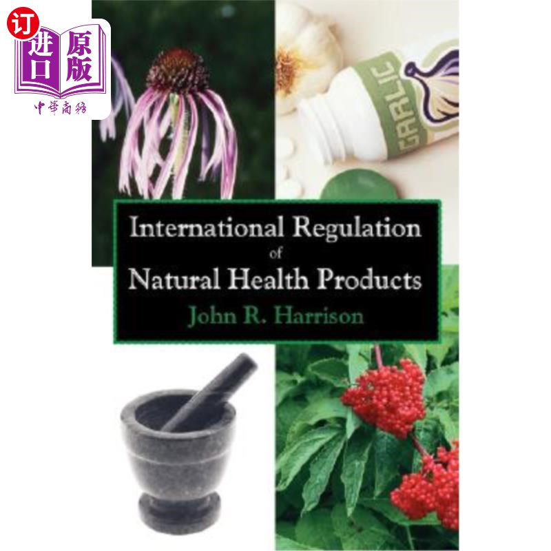 海外直订医药图书International Regulation of Natural Health Products天然保健品国际管制